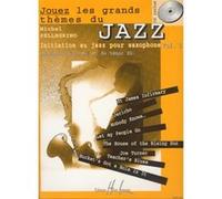 Partitions jazz&blues LEMOINE PELLEGRINO MICHEL - JOUEZ LES GRANDS THÈMES DU JAZZ VOL.1 + CD - SAXOPHONE Saxophone