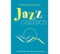 Partitions jazz&blues NOVELLO THE NOVELLO YOUTH CHORALS JAZZ CLASSICS - FOR SATB CHOIR WITH PIANO ACCOMPANIMENT - CHORAL Choeur et ensemble G