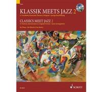 Partitions jazz&blues SCHOTT CLASSICS MEET JAZZ VOL. 2 - PIANO Piano