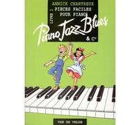 Partitions jazz&blues VAN DE VELDE CHARTREUX ANNICK - PIANO JAZZ BLUES 2 Piano