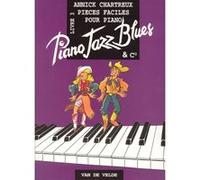 Partitions jazz&blues VAN DE VELDE CHARTREUX ANNICK - PIANO JAZZ BLUES 3 Piano G