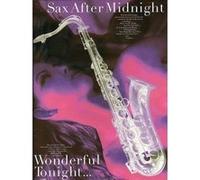 Partitions jazz&blues WISE PUBLICATIONS SAX AFTER MIDNIGHT WONDERFUL TONIGHT - SAXOPHONE Saxophone G