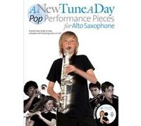 A NEW TUNE A DAY POP PERFORMANCE PIECES - + CD - ALTO SAXOPHONE