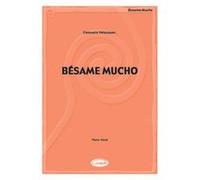 Partitions variété, pop, rock... CARISCH BESAME MUCHO - PIANO, CHANT Piano chant G