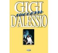 Partitions variété, pop, rock... CARISCH D'ALESSIO GIGI - SUCCESSI - PAROLES ET ACCORDS Paroles&accords