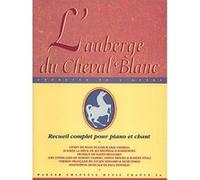 Partitions variété, pop, rock... CARISCH L'AUBERGE DU CHEVAL BLANC - PVG Piano voix guitare