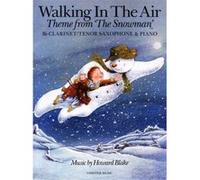 Partitions variété, pop, rock... CHESTER MUSIC BLAKE HOWARD - WALKING IN THE AIR - CLARINET Musique films - comédies musical G