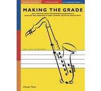 Partitions variété, pop, rock... CHESTER MUSIC JERRY LANNING - MAKING THE GRADE OMNIBUS EDITION - THE SAXOPHONE GRADES 1-3 - ALTO SAXOPHONE Vents G