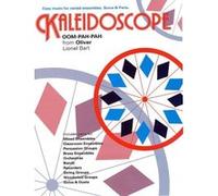 Partitions variété, pop, rock... CHESTER MUSIC LIONEL BART - KALEIDOSCOPE 1 - OOM-PAH-PAH FROM OLIVER! - ENSEMBLE Musique films - comédies musical