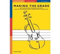 Partitions variété, pop, rock... CHESTER MUSIC MAKING THE GRADE OMNIBUS EDITION - THE VIOLIN GRADES 1-3 Piano G
