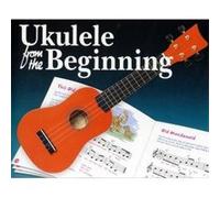 Partitions variété, pop, rock... CHESTER MUSIC UKULELE FROM THE BEGINNING - UKULELE Guitare G