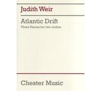 Judith Weir - Atlantic Drift: 3 Pieces For 2 Violins Performance Score