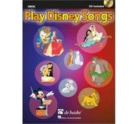 Partitions variété, pop, rock DEHASKE PLAY DISNEY SONGS - HAUTBOIS + CD Musique films - comédies musical