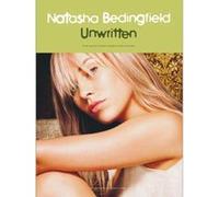 Partitions variété, pop, rock... FABER MUSIC BEDINGFIELD NATASHA - UNWRITTEN - PVG Piano voix guitare