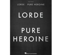 Partitions variété, pop, rock... HAL LEONARD LORDE - PURE HEROINE - EASY PIANO Piano G
