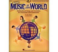 Partitions variété, pop, rock... HAL LEONARD MORE MUSIC OF OUR WORLD CHOR + CD - WORLD Musique du monde