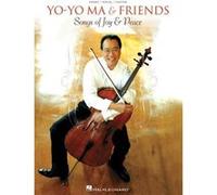 Partitions variété, pop, rock... HAL LEONARD YO YO MA AND FRIENDS SONGS OF JOYS AND PEACE PVG ARTIST SONGBOOK - CELLO Musique du monde