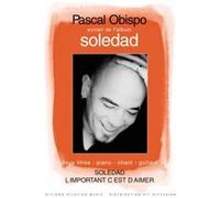 Partitions variété, pop, rock... HIT DIFFUSION OBISPO PASCAL - SOLEDAD ET L'IMPORTANT C'EST D'AIMER - PVG Format - feuillet