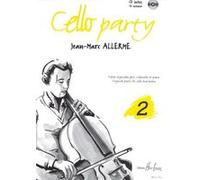Partitions variété, pop, rock... LEMOINE ALLERME JEAN-MARC - CELLO PARTY VOL.2 + CD - VIOLONCELLE, PIANO Cordes