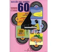 Partitions variété, pop, rock... LEMOINE HEUMANN H.G. - SUCCES DES ANNEES 60 - CLAVIER Piano