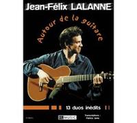 Partitions variété, pop, rock... LEMOINE LALANNE JEAN-FELIX - AUTOUR DE LA GUITARE - GUITARE Guitare