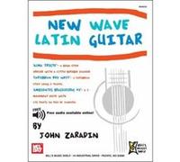 Partitions variété, pop, rock... MEL BAY ZARADIN JOHN - NEW WAVE LATIN GUITAR- GUITAR Guitare