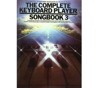 Partitions variété, pop, rock... MUSIC SALES BAKER KENNETH - COMPLETE KEYBOARD PLAYER SONGBOOK - 3 - MELODY LINE, LYRICS AND CHORDS Piano voix guitare G