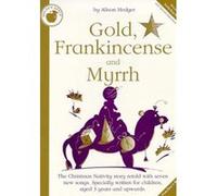 Partitions variété, pop, rock... MUSIC SALES HEDGER ALISON - GOLD, FRANKINCENSE AND MYRRH - RELIGIOUS Piano voix guitare