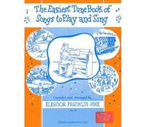 Partitions variété, pop, rock... MUSIC SALES THE EASIEST TUNE BOOK OF SONGS TO PLAY AND SING - PVG Musique pour enfants