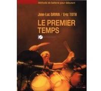 DAYAN J.L., TOTH E. - LE PREMIER TEMPS