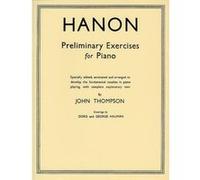 Partitions variété, pop, rock... THE WILLIS MUSIC COMPANY HANON PRELIMINARY STUDIES - PIANO SOLO Piano