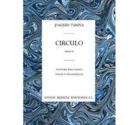 Partitions variété, pop, rock... UME (Union Musical Ediciones) JOAQUIN TURINA CIRCULO OP.91 - CELLO Cordes G