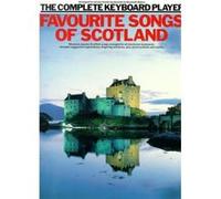 Partitions variété, pop, rock... WISE PUBLICATIONS BAKER KENNETH - THE COMPLETE KEYBOARD PLAYER - FAVOURITE SONGS OF SCOTLAND - KEYBOARD Piano G