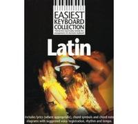 Partitions variété, pop, rock... WISE PUBLICATIONS EASIEST KEYBOARD COLLECTION - LATIN - KEYBOARD Musique du monde G