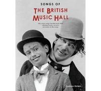 Partitions variété, pop, rock... WISE PUBLICATIONS GRAHAM VICKERS - SONGS OF THE BRITISH MUSIC HALL - MELODY LINE, LYRICS AND CHORDS Piano voix guitare
