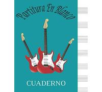 Partitura En Blanco Cuaderno: Hoja De Partitura En Blanco,Tamaño 8 × 10, 106 Páginas,Hojas De Partituras En Blanco Para Imprimir,Imprimir Partituras En Blanco,Partituras Para Imprimir En Blanco.