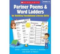 Partner Poems amp Word Ladders for Building Foundational Literacy Skills Grades 13 by David L Harrison & Timothy V Rasinski & Mary Jo Fresch David L Harrison Timothy V Rasinski Mary Jo Fresch (Auteur)