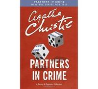Partners in Crime: A Tommy & Tuppence Collection (Tommy & Tuppence 2) Christie, Agatha (Auteur)