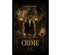 Partners in crime (A Tommy & Tuppence Mystery Collection): Illustrated & Annotated Edition