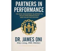 Partners in Performance: The New Management Blueprint for Value Chain Productivity and Collective Success
