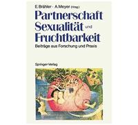Partnerschaft, Sexualität Und Fruchtbarkeit