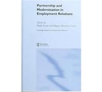 Partnership and Modernisation in Employment Relations, Routledge Research in Employment Relations Mark Stuart (Auteur)