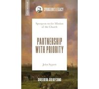 Partnership with Priority: Spurgeon on the Mission of the Church
