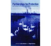 Partnerships for Protection: New Strategies for Planning and Management for Protected Areas