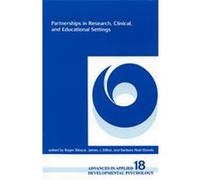 Partnerships in Research, Clinical, and Educational Settings, Advances in Applied Developmental Psychology (1993), V. 18.