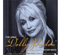Parton, Dolly - Only Dolly Parton Album You Will Ever Need