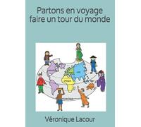 Partons en voyage faire un tour du monde