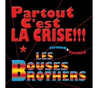 Partout C’est la Crise !!!