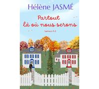 Partout là où nous serons: Romance contemporaine en Bretagne - Nouveau départ et secrets de famille