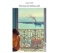 Partout le même ciel - Rentrée littéraire 2025